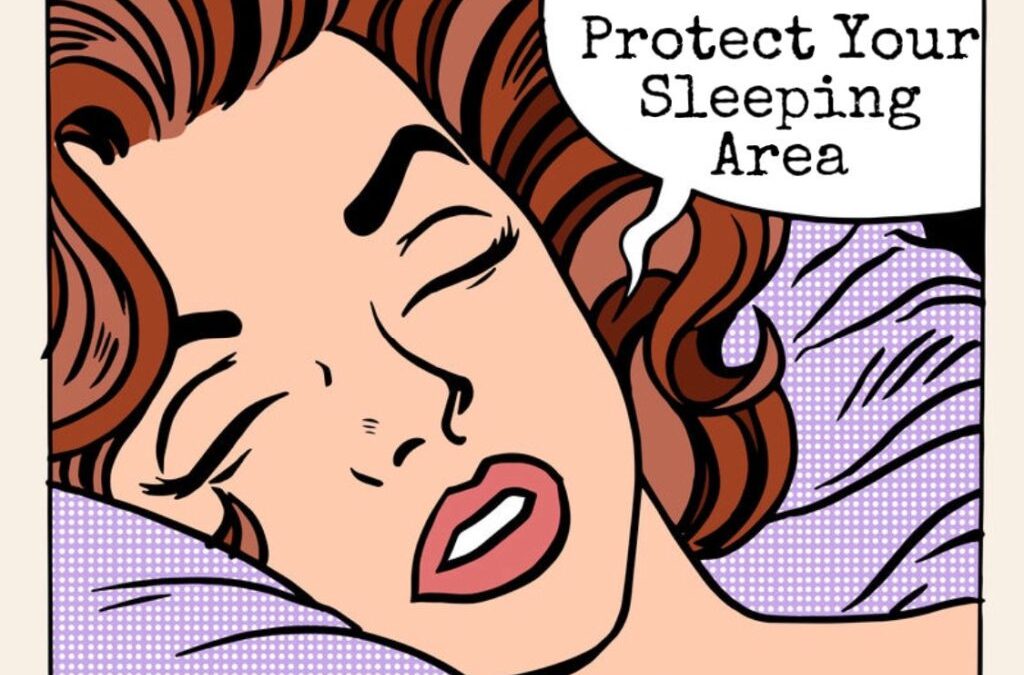 Protect Your Sleeping Area